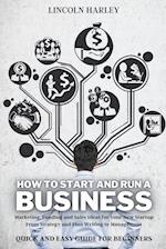 How to Start and Run a Business 