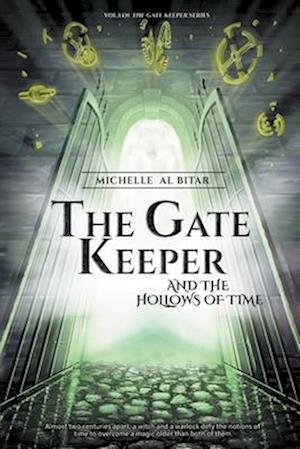 The Gate Keeper and the Hollows of Time