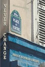 Never Change Montmartre 