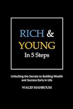 Rich & Young in 5 Steps 