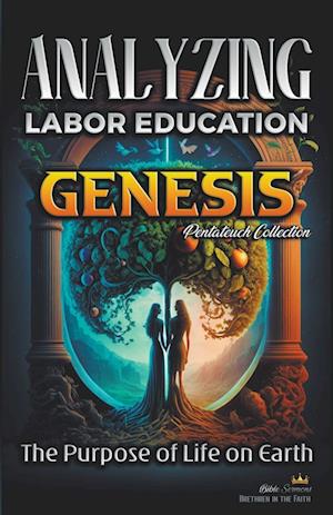 Analyzing the Education of Labor in Genesis