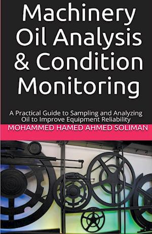 Machinery Oil Analysis & Condition Monitoring