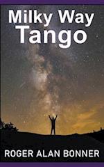 Milky Way Tango 