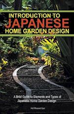 Introduction to Japanese Home Garden Style