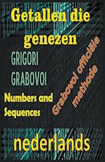 Getallen die Genezen Grigori Grabovoi Officile Methode