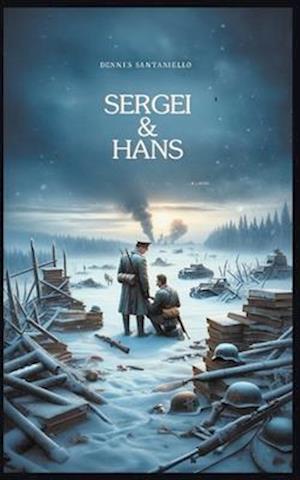 Sergei and Hans