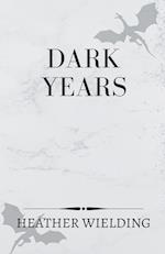 Dark Years 