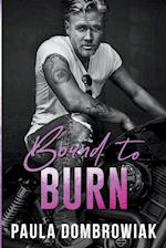 Bound to Burn: A Sexy Age Gap, Rock Star Romance 