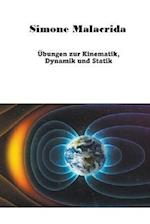 Übungen zur Kinematik, Dynamik und Statik