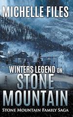 Winters Legend on Stone Mountain 