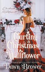 Courting a Christmas Wallflower 