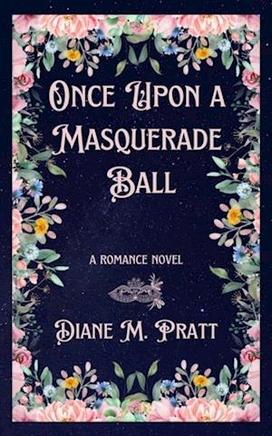 Once Upon a Masquerade Ball