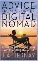 Advice From a Former Digital Nomad 