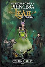 El Secreto de la Princesa Leah. 2° Edición