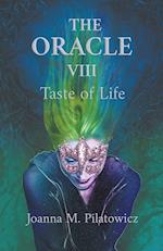 The Oracle VIII ~ Taste of Life 