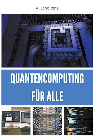 Quantencomputing für Alle