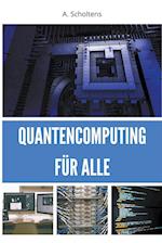 Quantencomputing für Alle