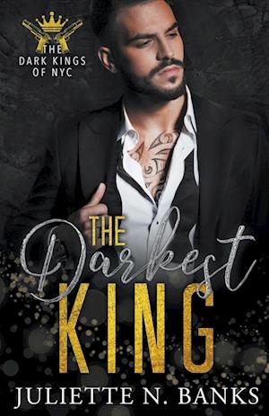 The Darkest King