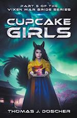 Cupcake Girls - Part 5 of The Vixen War Bride Series 