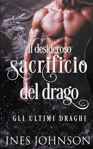 Il desideroso sacrificio del drago