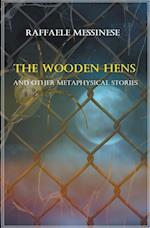 The Wooden Hens 