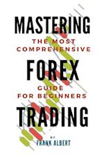 Mastering Forex Trading