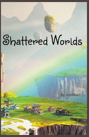 Shattered Worlds