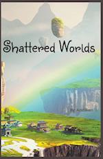 Shattered Worlds 