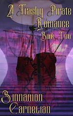 Trashy Pirate Romance: Book Two