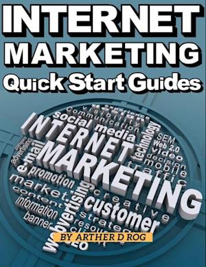 Quick Start Guides For Internet Marketing