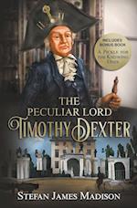 The Peculiar Lord Timothy Dexter 