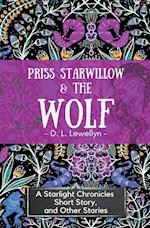 Priss Starwillow & the Wolf, and Other Stories