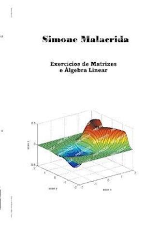 Exercícios de Matrizes e Álgebra Linear