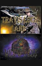 Travis Lock and The Widow's Kiss 