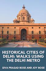 Historical Cities of Delhi