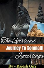 The Spiritual Journey to Somnath Jyotirlinga 