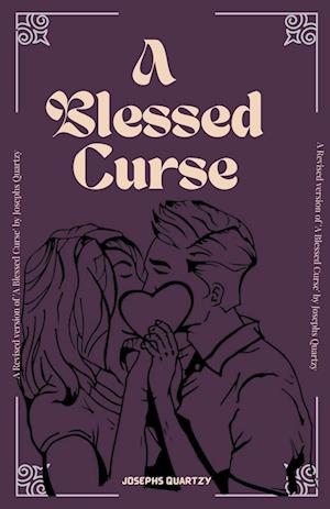 A Blessed Curse