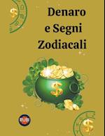 Denaro e Segni Zodiacali