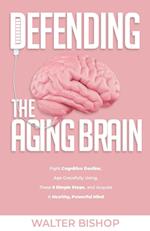 Defending The Aging Brain 