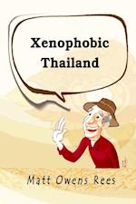 Xenophobic Thailand