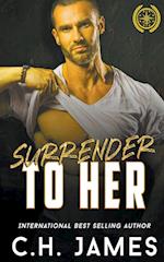 Surrender To Her 