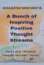 A Bunch of Inspiring Positive Thought Streams 