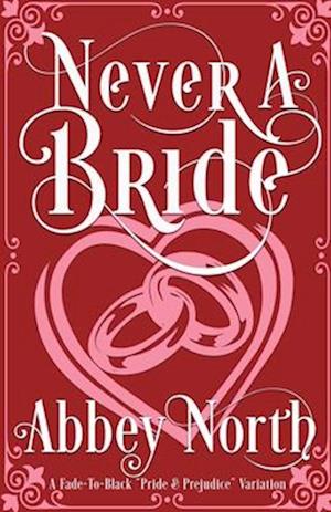 Never A Bride