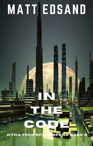 In the Code: Kyda Tren Space Opera