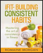 iFIT- Building Consistent Habits 