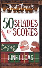 Aunt Fiona's 50 Shades of Scones 