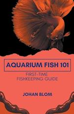 Aquarium Fish 101
