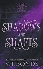 Shadows and Shafts