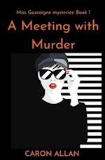 A Meeting With Murder 
