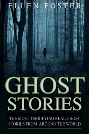 Ghost Stories: The Most Terrifying REAL ghost stories from around the world - NO ONE CAN ESCAPE FROM EVIL